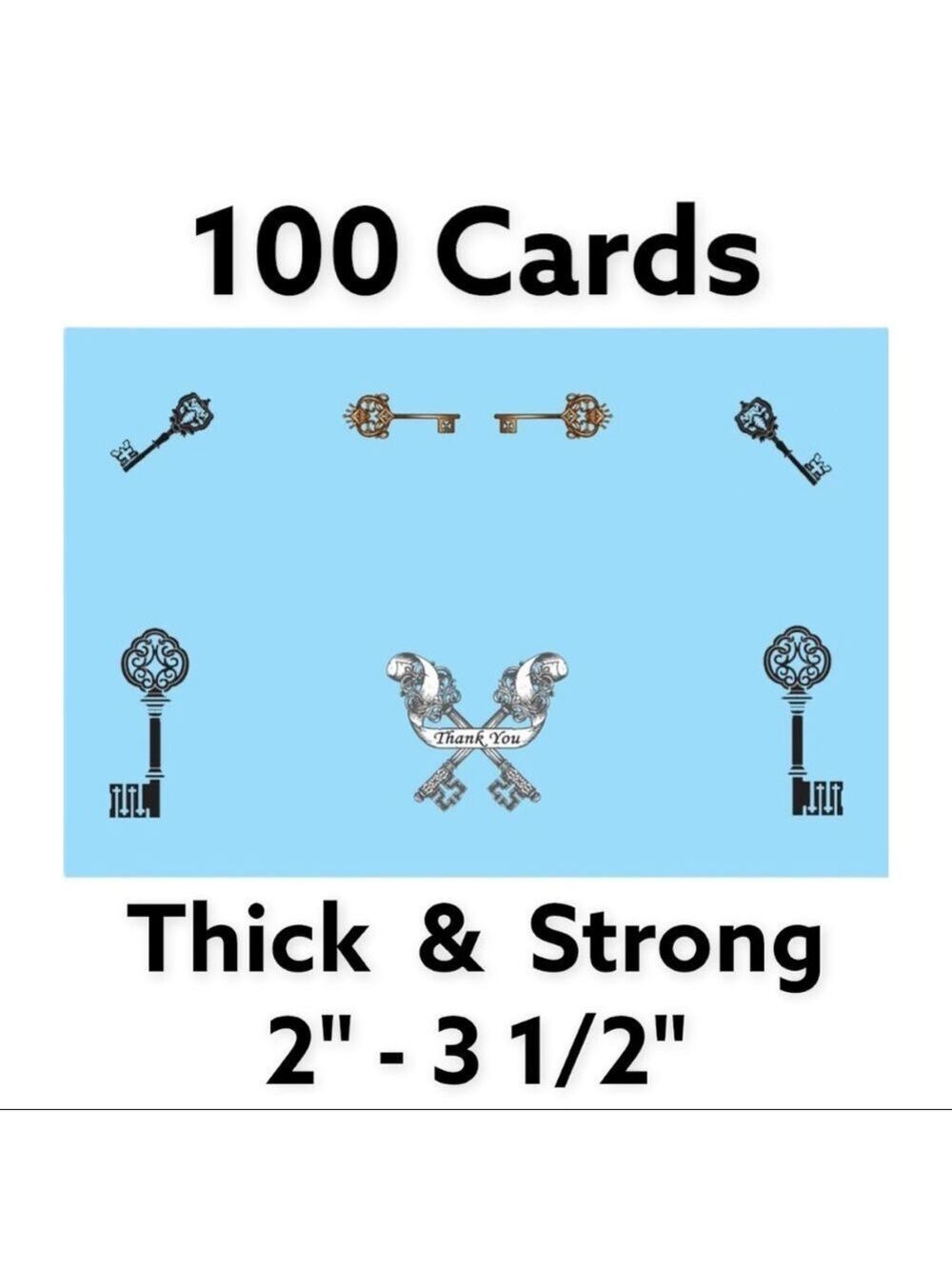 100 2" - 3 1/2"  Skeleton Key Cards. PRICE IS FIRM